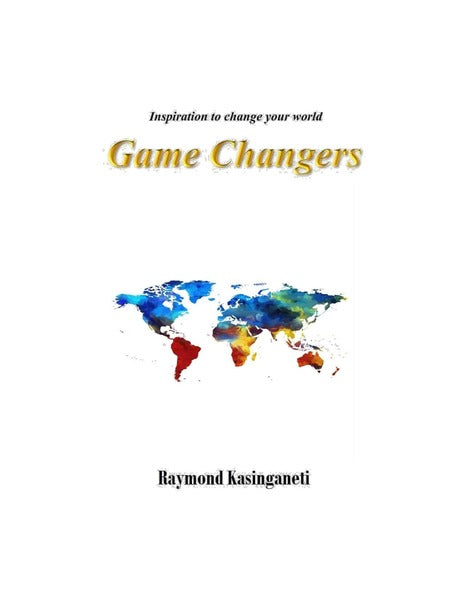 Game Changers: Inspiration to change your world